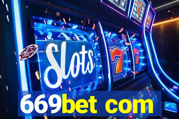 669bet com